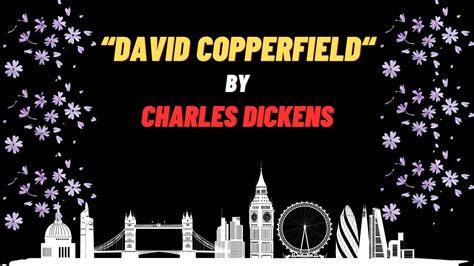 David Copperfield: Un viaggio avventuroso attraverso l'Inghilterra vittoriana!