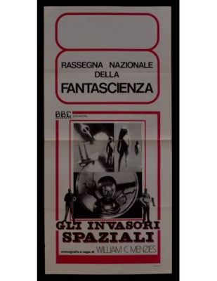 Gli Invasori! Una storia di fantascienza che esplora la natura umana e il fascino del genere thriller